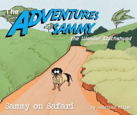 Sammy on Safari (The Adventures of Sammy the Wo... 0981952313 Book Cover