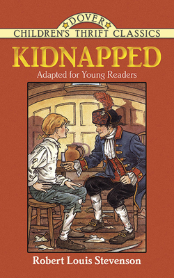 Kidnapped: Adapted for Young Readers 0486293548 Book Cover
