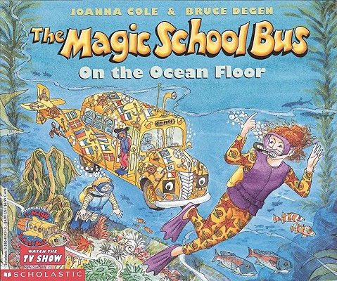 The Magic School Bus on the Ocean Floor 0785730028 Book Cover