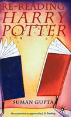 Re-Reading Harry Potter 1403912645 Book Cover
