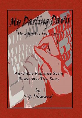My Darling Davis, How Real Is Your Love? 1441555293 Book Cover