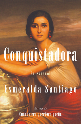 Conquistadora (Spanish Edition) [Spanish] 1644739526 Book Cover