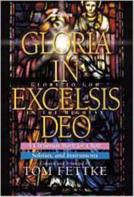 Gloria in Excelsis Deo: A Christmas Work for Ch... 0834196220 Book Cover