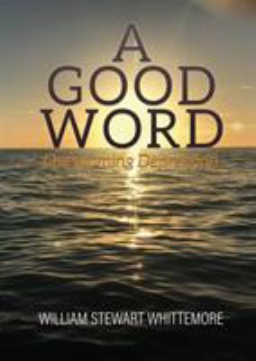 A Good Word 1545661693 Book Cover