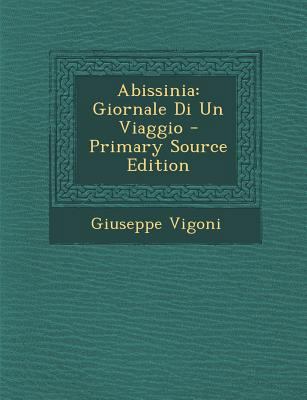Abissinia: Giornale Di Un Viaggio [Italian] 1287370527 Book Cover