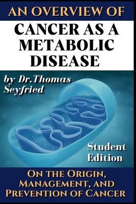 Cancer as a metabolic disease. An overview.: On... B0CMRN6D9T Book Cover