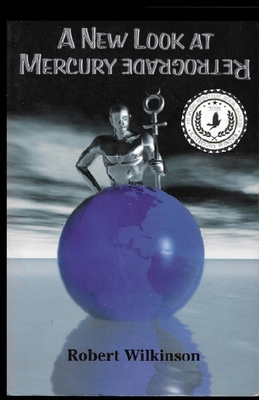 A New Look at Mercury Retrograde 1940751047 Book Cover