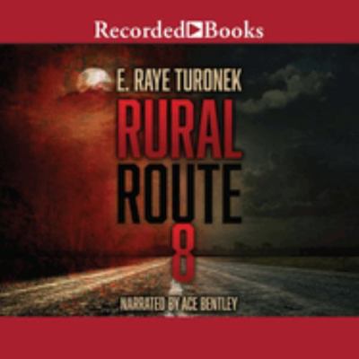 Rural Route 8 1705065007 Book Cover