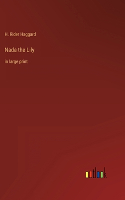 Nada the Lily: in large print 3368309870 Book Cover