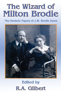 The Wizard of Milton Brodie: The Esoteric Paper... 1913660389 Book Cover
