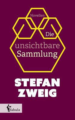 Die unsichtbare Sammlung: Novellen [German] 3958553931 Book Cover