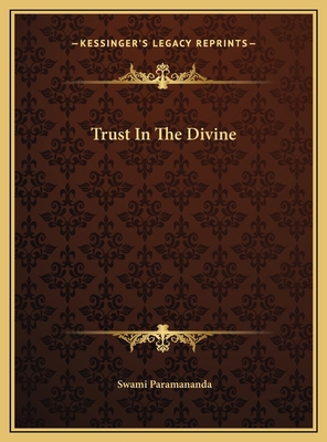 Trust In The Divine 1169380735 Book Cover