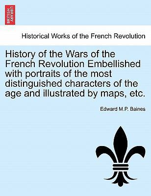 History of the Wars of the French Revolution Em... 124143302X Book Cover