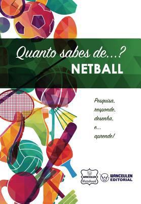 Quanto sabes de... Netball [Portuguese] 1981664351 Book Cover