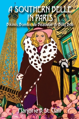 A Southern Belle in Paris B0BM4TX956 Book Cover