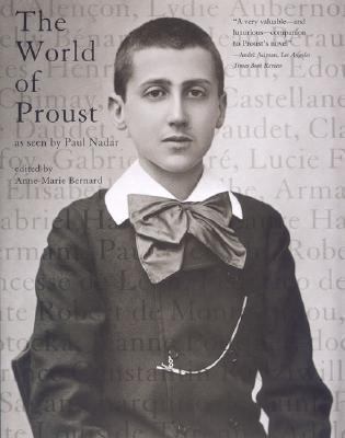 The World of Proust: As Seen by Paul Nader 0262524260 Book Cover