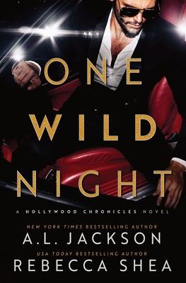 One Wild Night: A Hollywood Standalone Romance 1946420115 Book Cover
