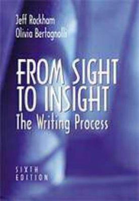 From Sight to Insight: The Writing Process 015508318X Book Cover