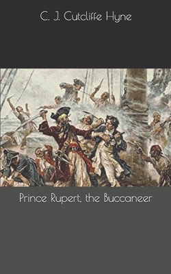 Prince Rupert, the Buccaneer 169733976X Book Cover