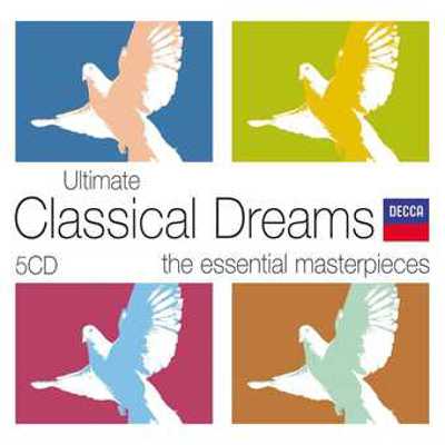Ultimate Classical Dreams (5 CD) B001UGIS9I Book Cover