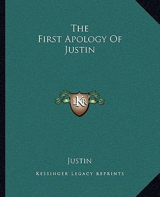 The First Apology Of Justin 1162694610 Book Cover