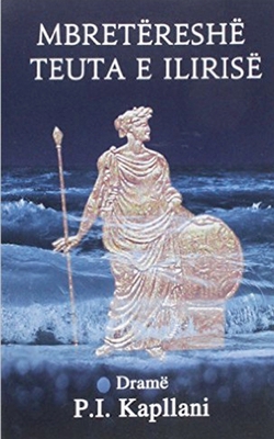 Mbretëreshë Teuta e Ilirisë [Albanian] B0DH5P9Z66 Book Cover