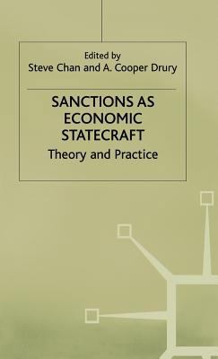 Sanctions as Economic Statecraft: Theory and Pr... 0333804465 Book Cover