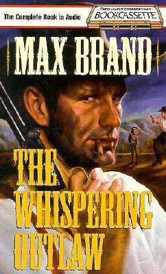 The Whispering Outlaw 1561005843 Book Cover