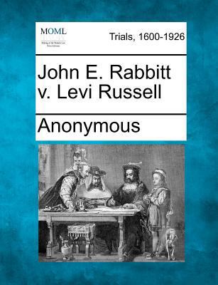 John E. Rabbitt V. Levi Russell 1275506216 Book Cover