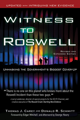 Witness to Roswell: Unmasking the Government's ... 1601630662 Book Cover