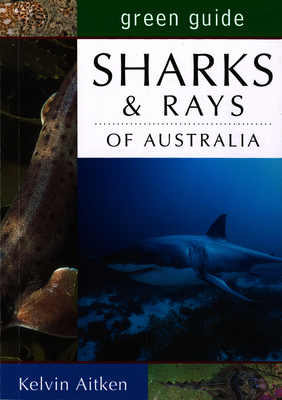 Green Guide: Sharks of Australia 1864363185 Book Cover