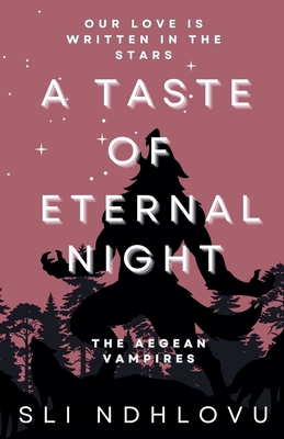 A Taste Of Eternal Night B0GD65PCYS Book Cover