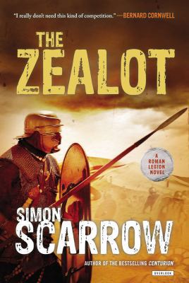 The Zealot: A Roman Legion Novel 1468310151 Book Cover