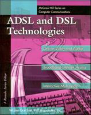 ADSL and DSL Technologies 0070246793 Book Cover