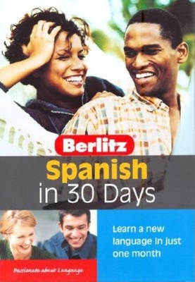 Spanish in 30 Days [With Book] 9812467335 Book Cover