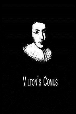 Milton's Comus 1479311391 Book Cover
