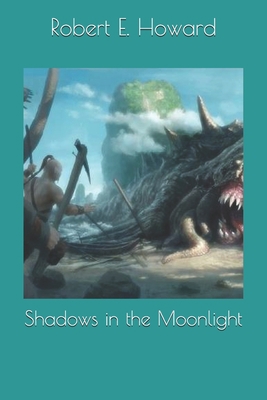 Shadows in the Moonlight 1702274829 Book Cover
