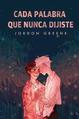 Cada palabra que nunca dijiste [Spanish] 9874878452 Book Cover