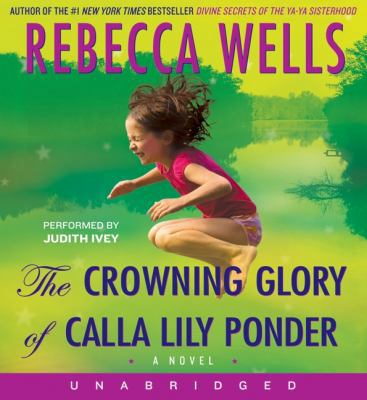 The Crowning Glory of Calla Lily Ponder 0061803766 Book Cover