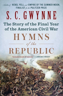 Hymns of the Republic: The Story of the Final Y... 1501116231 Book Cover