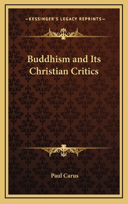 Buddhism and Its Christian Critics 1163319252 Book Cover