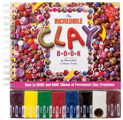 The Incredible Clay Book [With 8 One-Ounce Bric... 1878257730 Book Cover