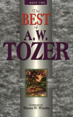 Best of A. W. Tozer 0875095941 Book Cover