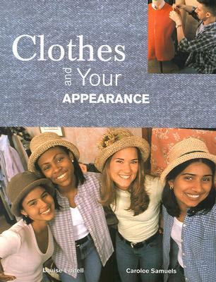 Clothes and Your Appearance 1566378397 Book Cover