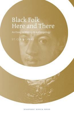 Black Folk Here and There 1937306194 Book Cover