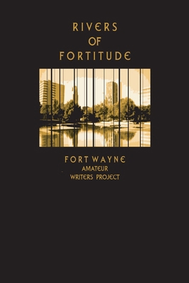 Rivers of Fortitude 0615178170 Book Cover