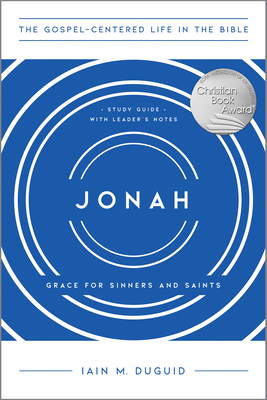 Jonah: Grace for Sinners and Saints, Study Guid... 1948130653 Book Cover