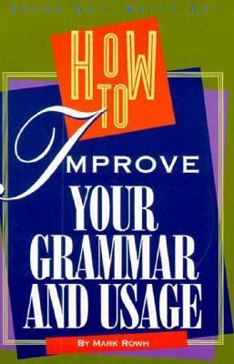 How to Improve Your Grammar and Usage 0531111776 Book Cover