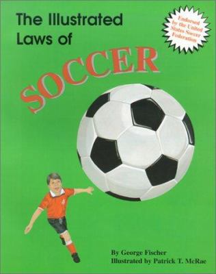 The Illustrated Laws of Soccer 0824954238 Book Cover