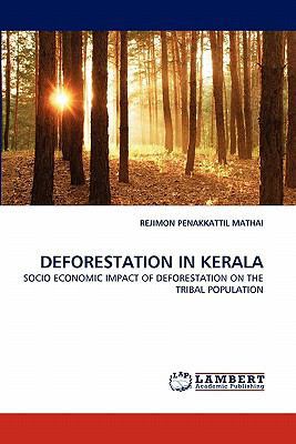 Deforestation in Kerala 3843357307 Book Cover